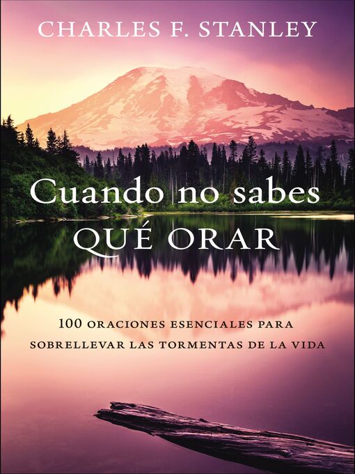 Title details for Cuando no sabes qué orar by Charles F. Stanley - Wait list